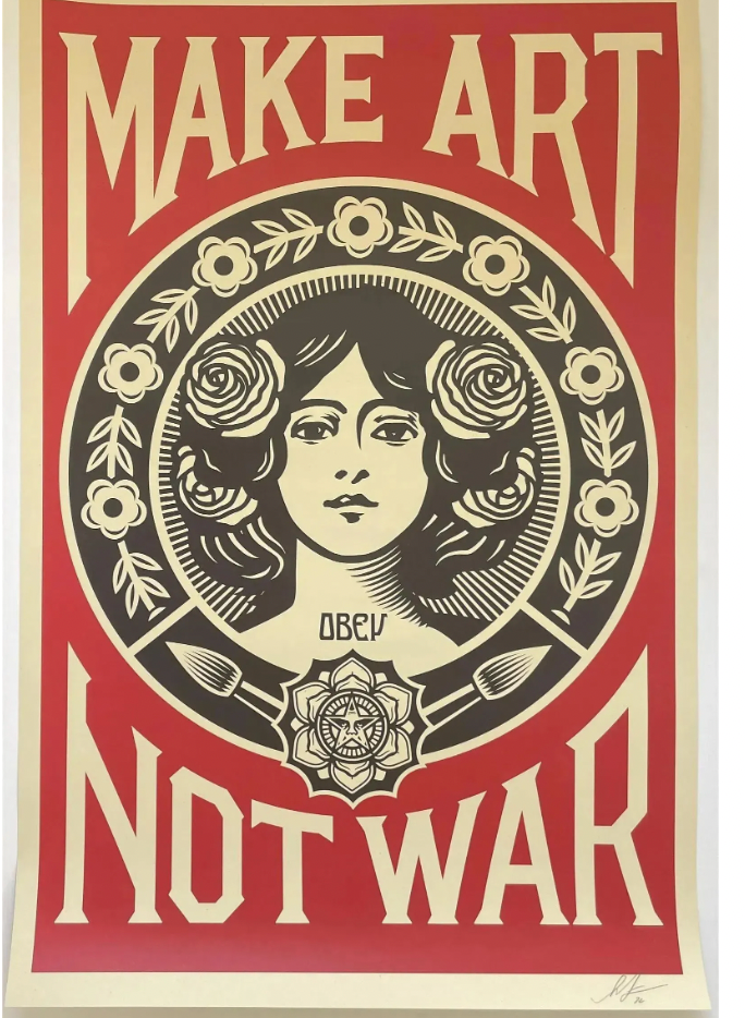 Shepard Fairey Signed "Make Art Not War" Offset Lithograph