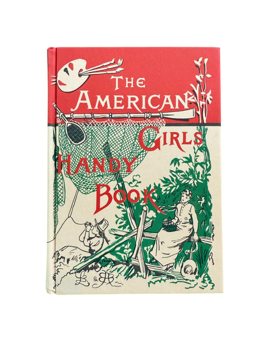 Book cover of 'The American Girls Handy Book' with illustrations and text.